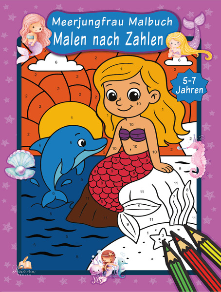 Malen nach Zahlen Meerjungfrau Malbuch für Kinder ab 5-7 Jahren