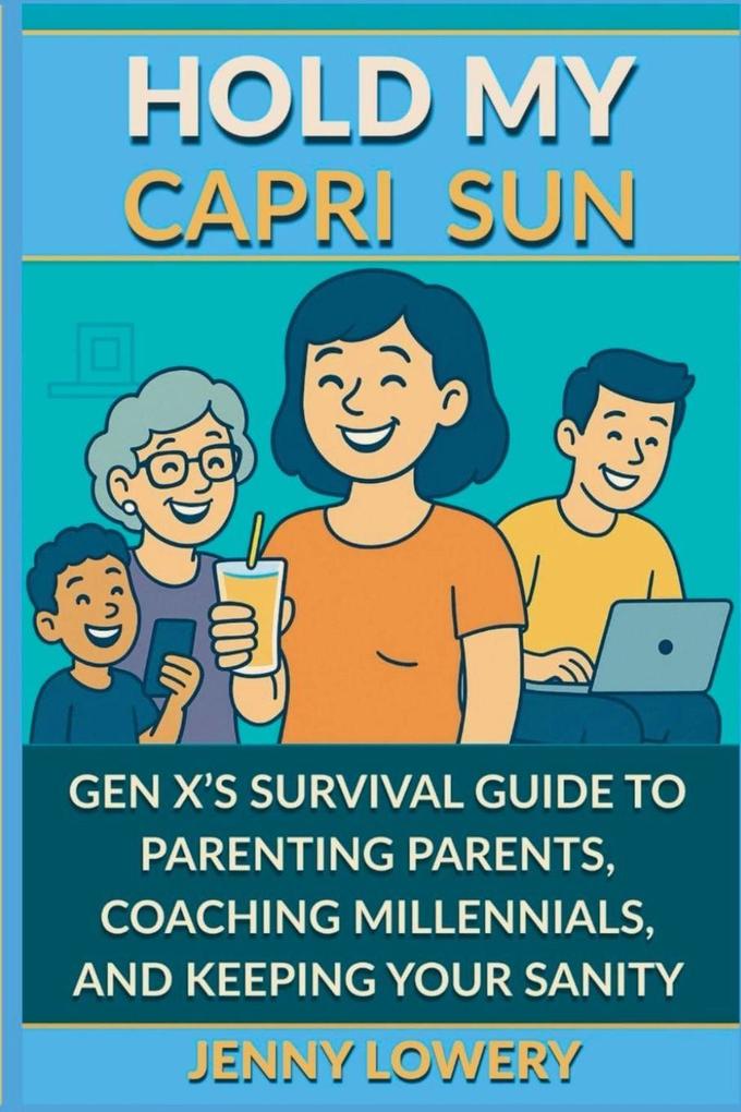 Hold My Capri Sun