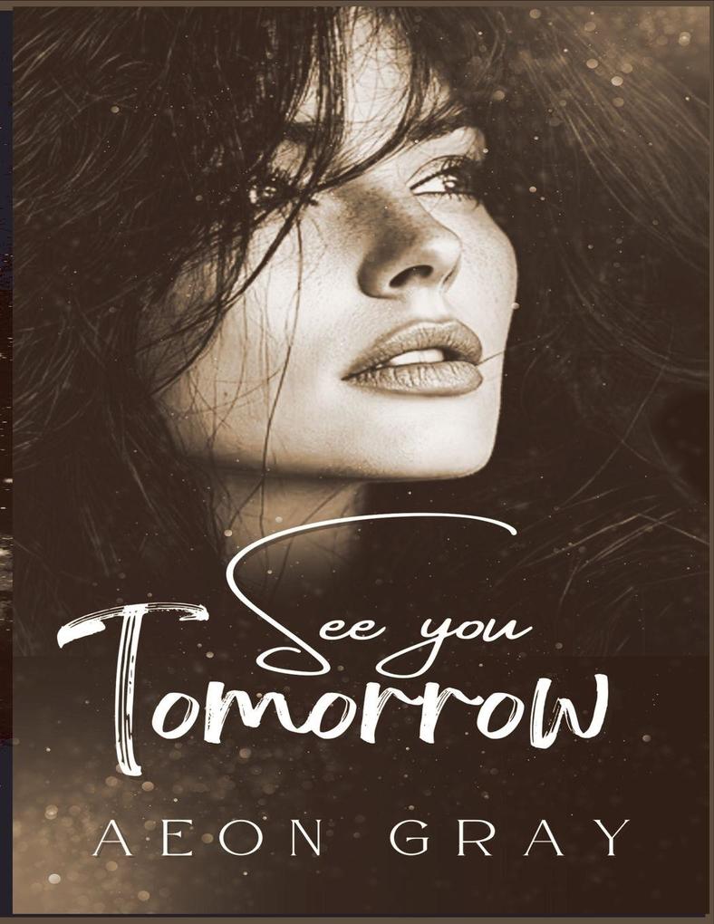See You Tomorrow