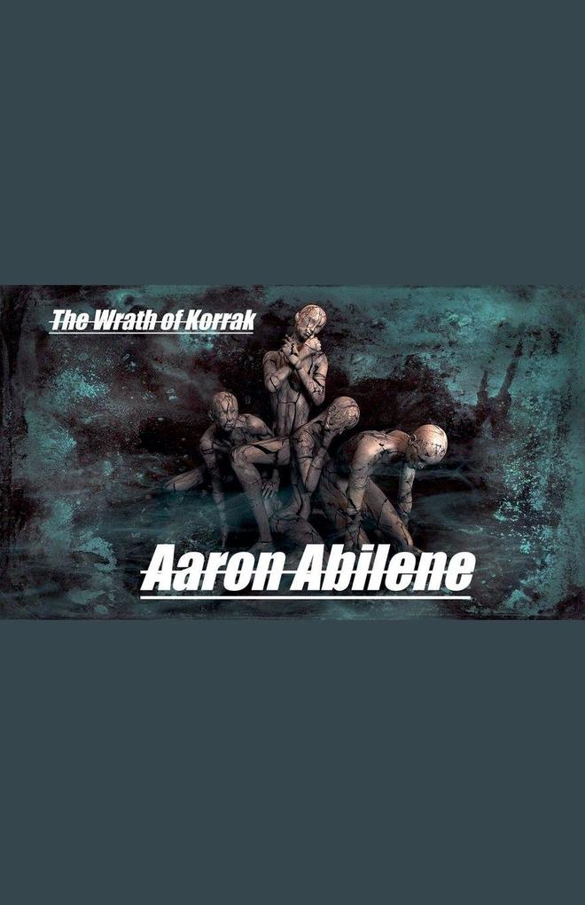 The Wrath of Korrak