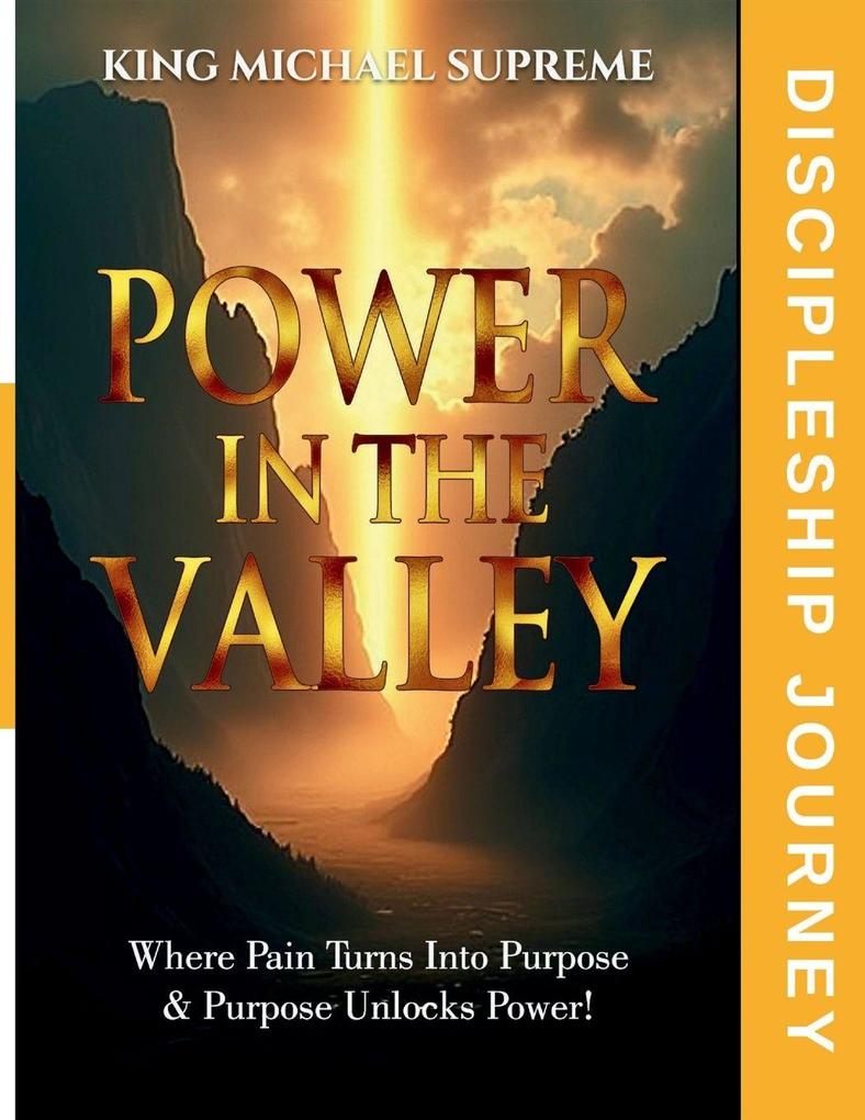 Power In the Valley - Discipleship Journey