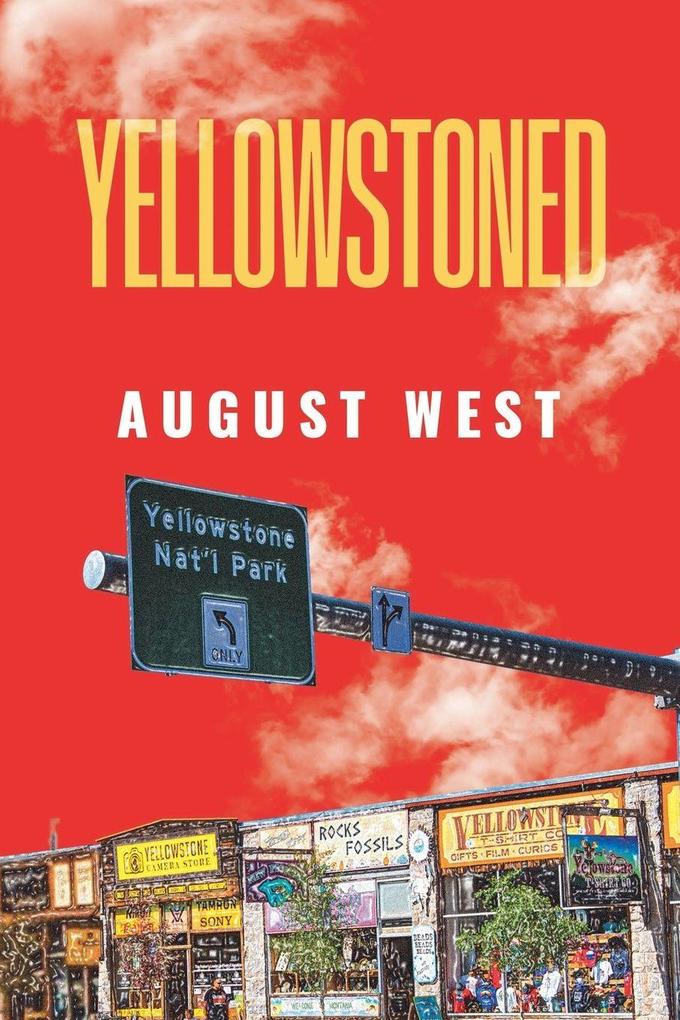 Yellowstoned