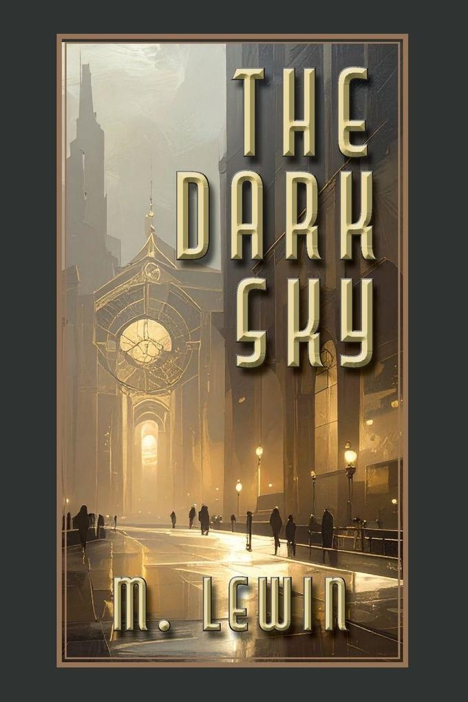 The Dark Sky