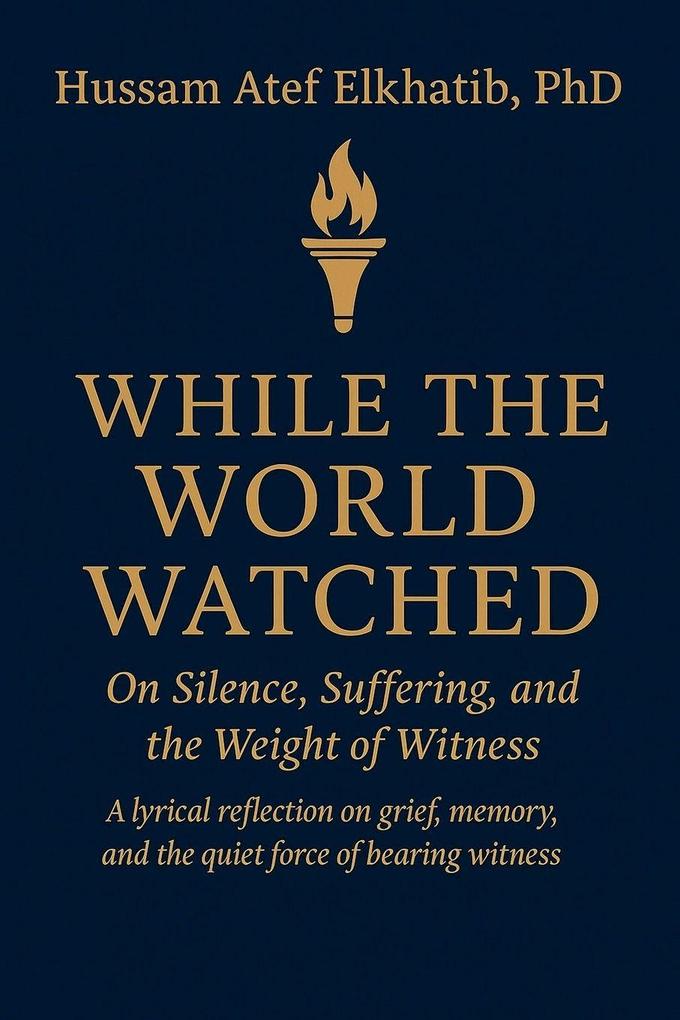 While the World Watched