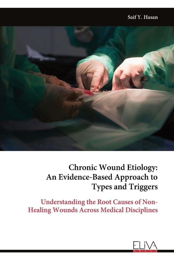 Chronic Wound Etiology