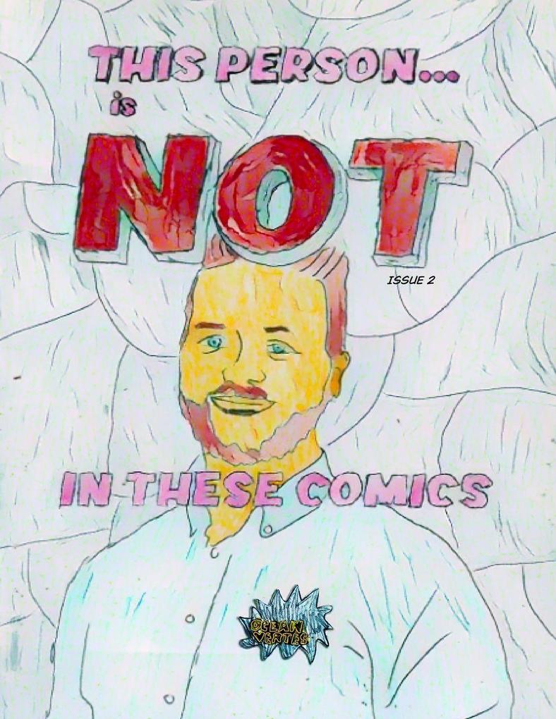 This Person is NOT in these Comics