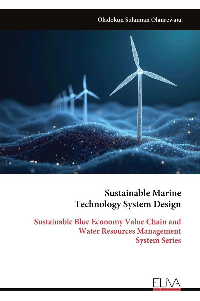 Sustainable Marine Technology System Design