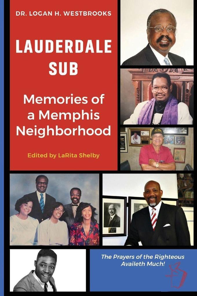 Lauderdale Sub Memories of a Memphis Neighborhood