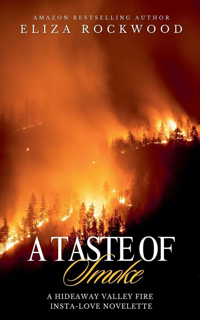 A Taste of Smoke