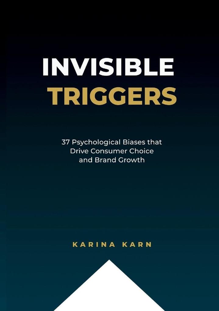 Invisible Triggers
