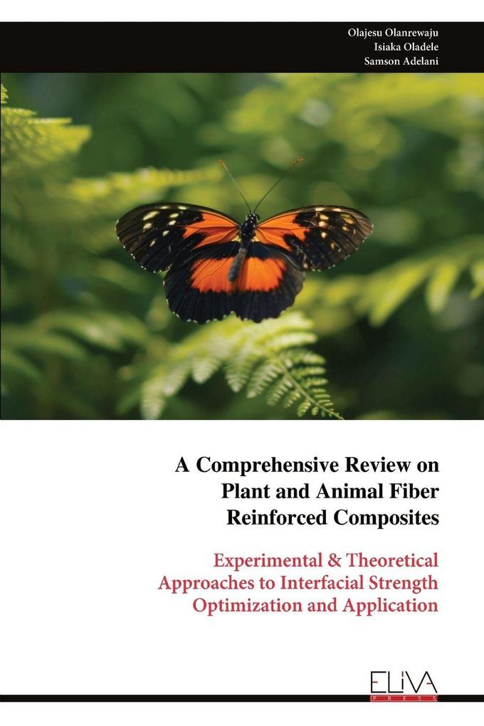 A Comprehensive Review on Plant and Animal Fiber Reinforced Composites