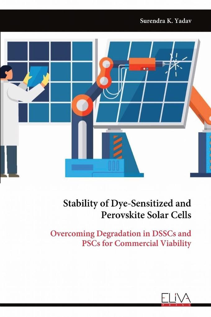 Stability of Dye-Sensitized and Perovskite Solar Cells