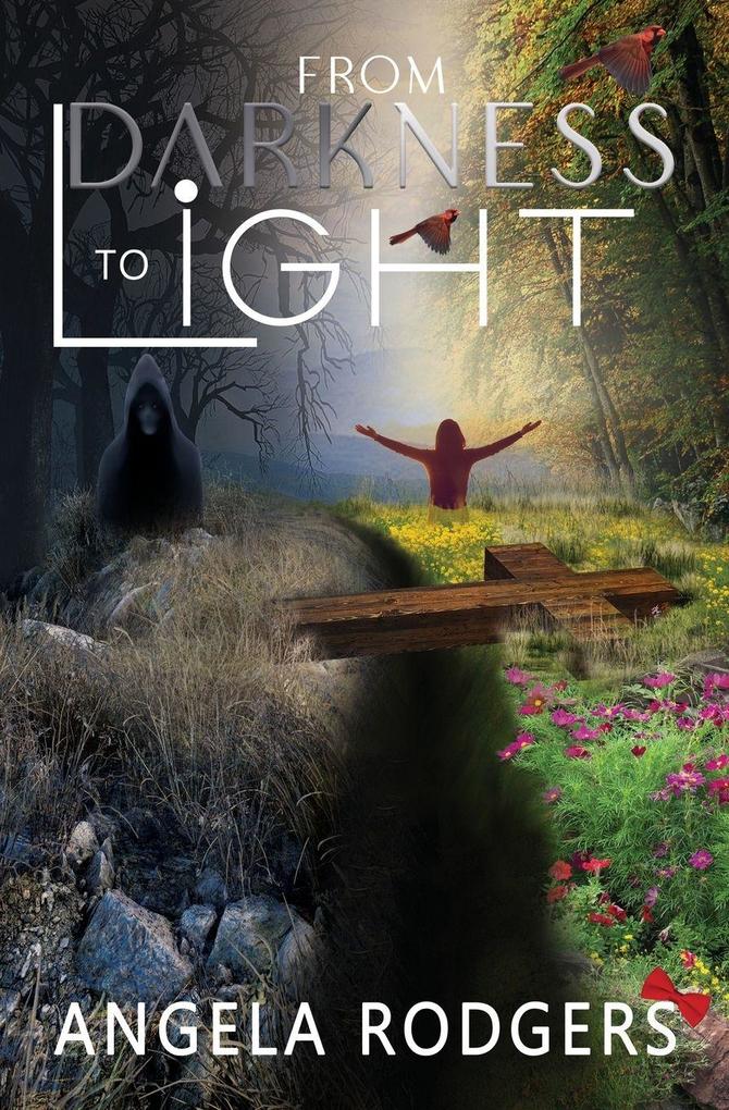 From Darkness to Light