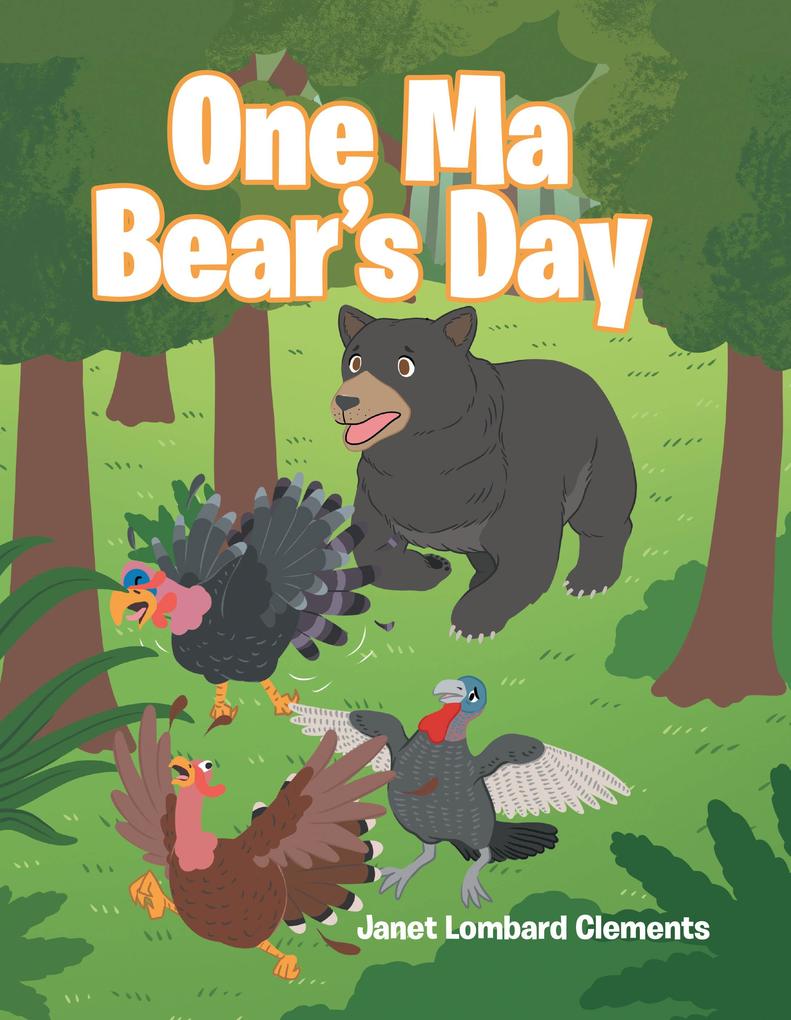 One Ma Bear's Day