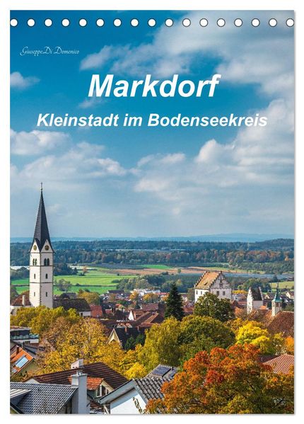 Markdorf - Kleinstadt im Bodenseekreis (Tischkalender 2026 DIN A5 hoch) CALVENDO Monatskalender