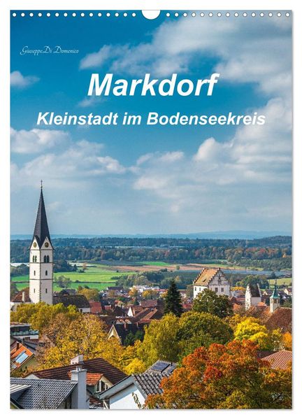 Markdorf - Kleinstadt im Bodenseekreis (Wandkalender 2026 DIN A3 hoch) CALVENDO Monatskalender