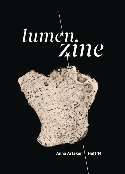 Lumen Zine Heft 14: Anna Artaker