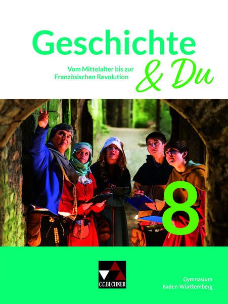 Geschichte & Du Baden-Württemberg 8