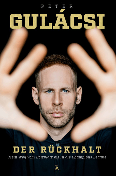 Péter Gulácsi: Der Rückhalt