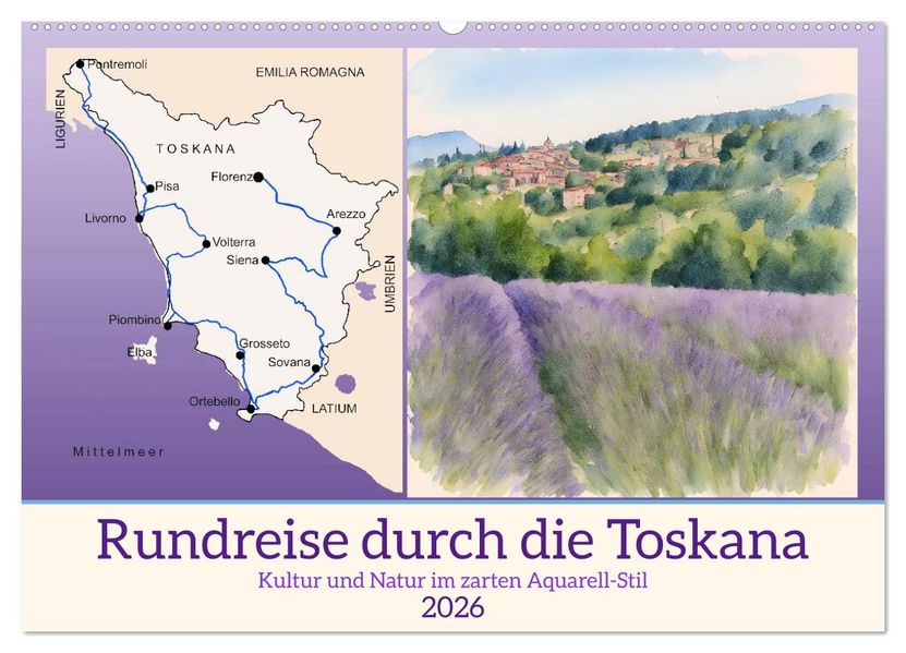 Rundreise durch die Toskana (Wandkalender 2026 DIN A2 quer) CALVENDO Monatskalender
