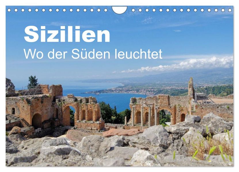 Sizilien - Wo der Süden leuchtet (Wandkalender 2026 DIN A4 quer) CALVENDO Monatskalender