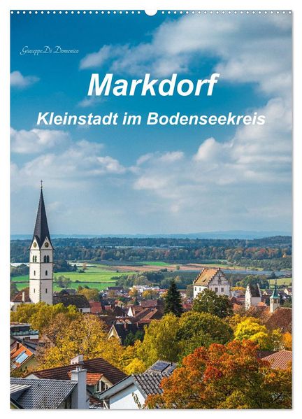 Markdorf - Kleinstadt im Bodenseekreis (Wandkalender 2026 DIN A2 hoch) CALVENDO Monatskalender