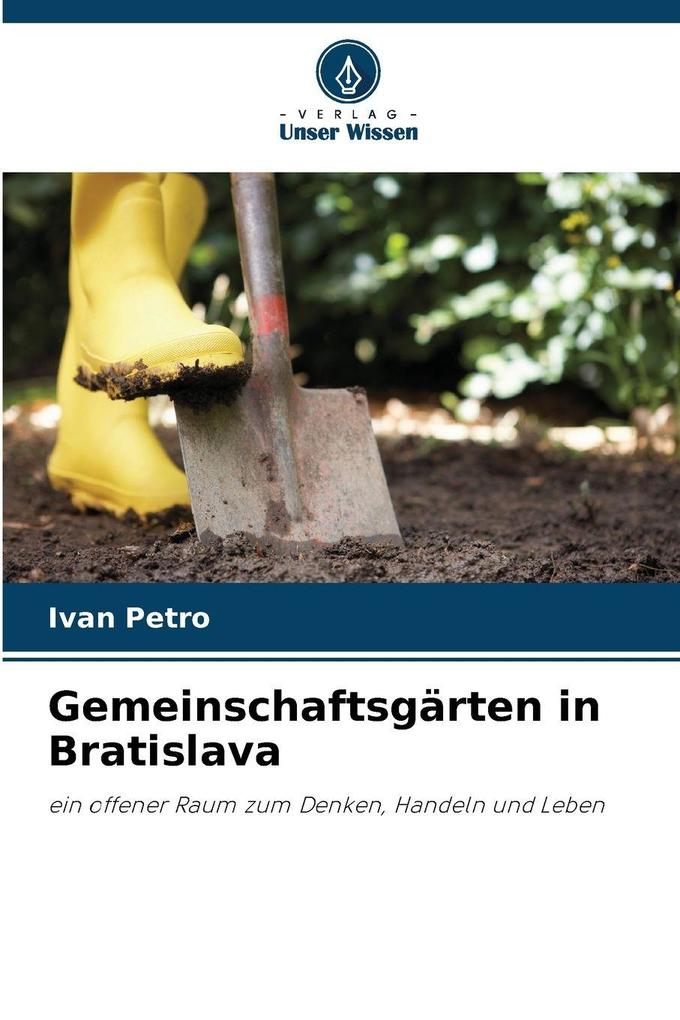 Gemeinschaftsgärten in Bratislava