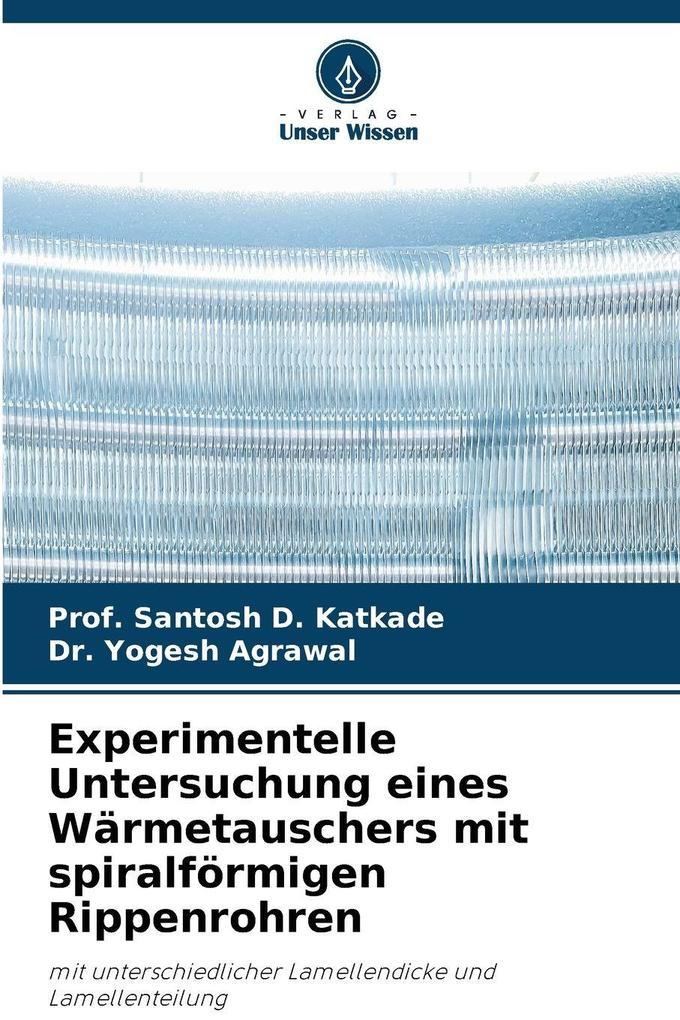 Experimentelle Untersuchung eines Wärmetauschers mit spiralförmigen Rippenrohren