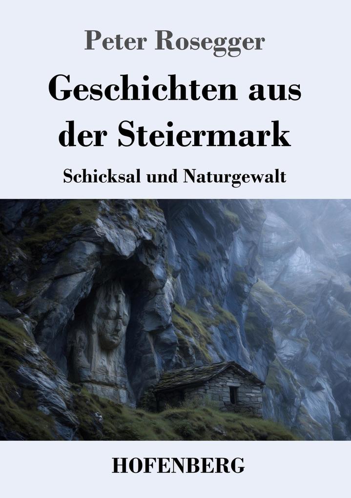 Geschichten aus der Steiermark