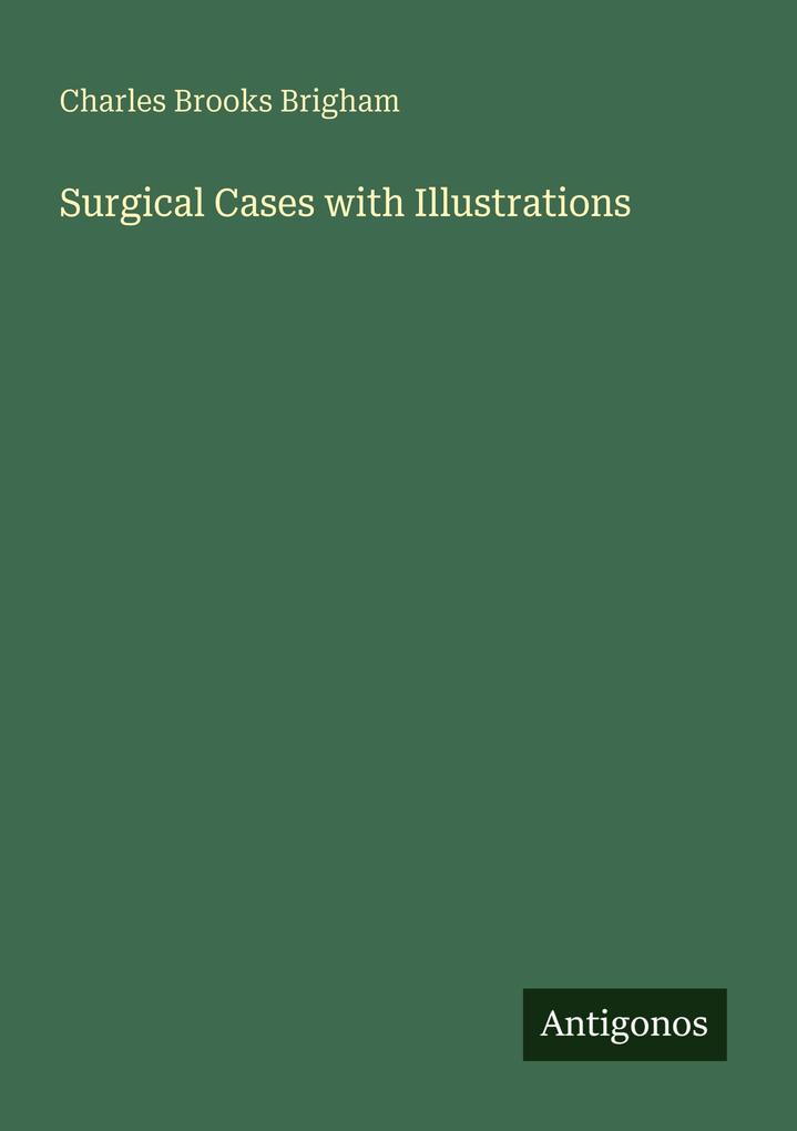 Surgical Cases with Illustrations