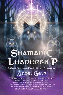 Shamanic Leadership