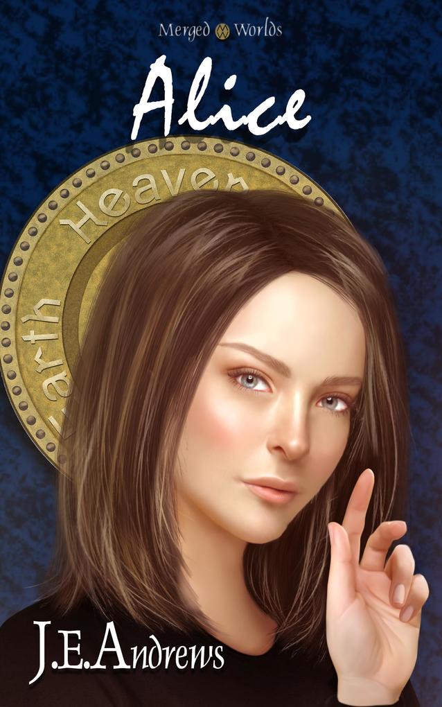 Alice (The Merged Worlds #10)