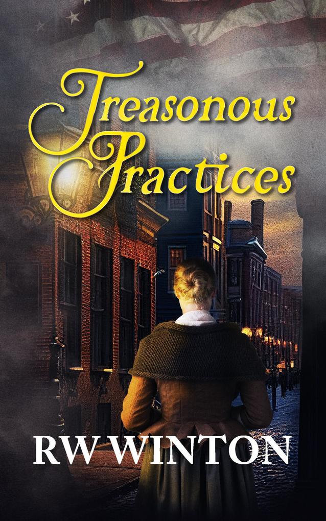 Treasonous Practices