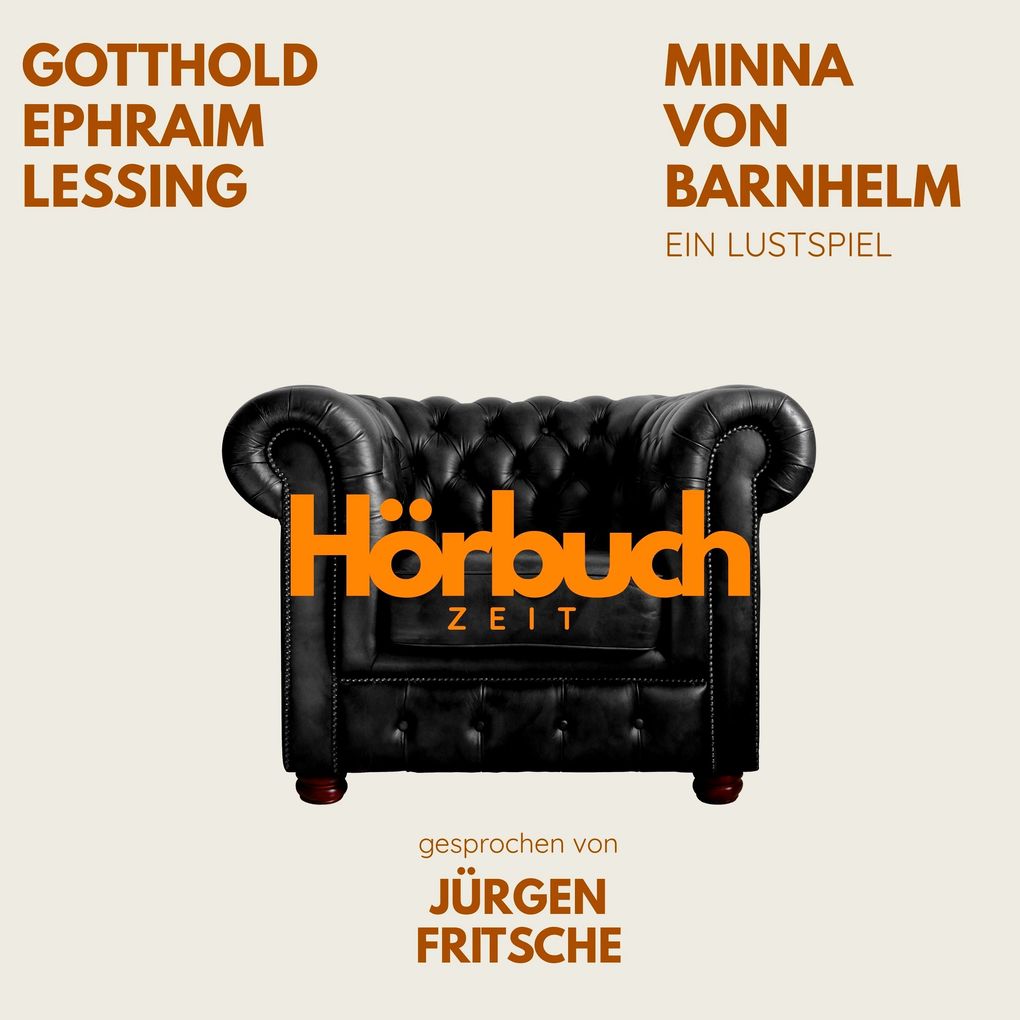 Minna von Barnhelm. Ein Lustspiel.