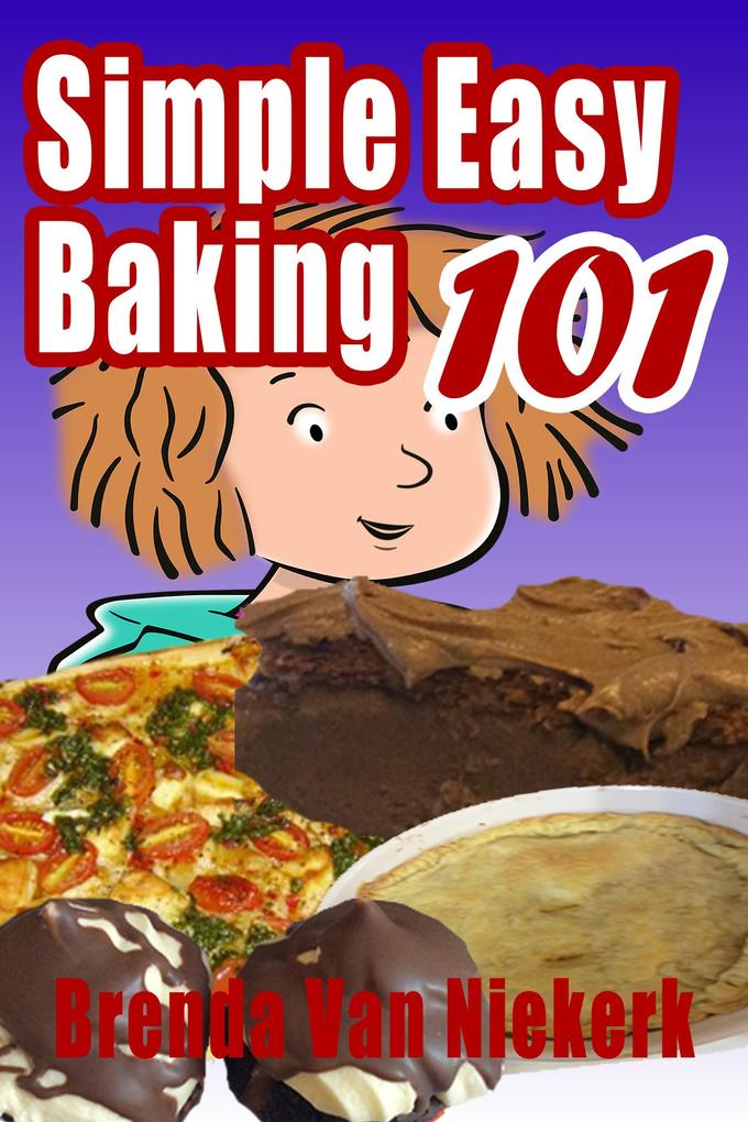 Simple Easy Baking 101