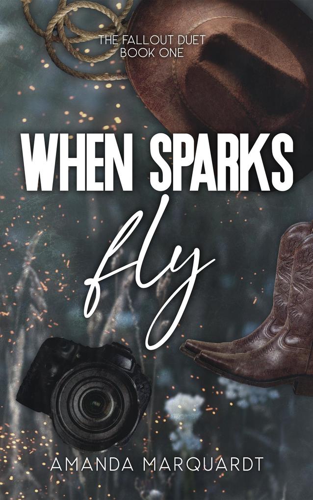 When Sparks Fly