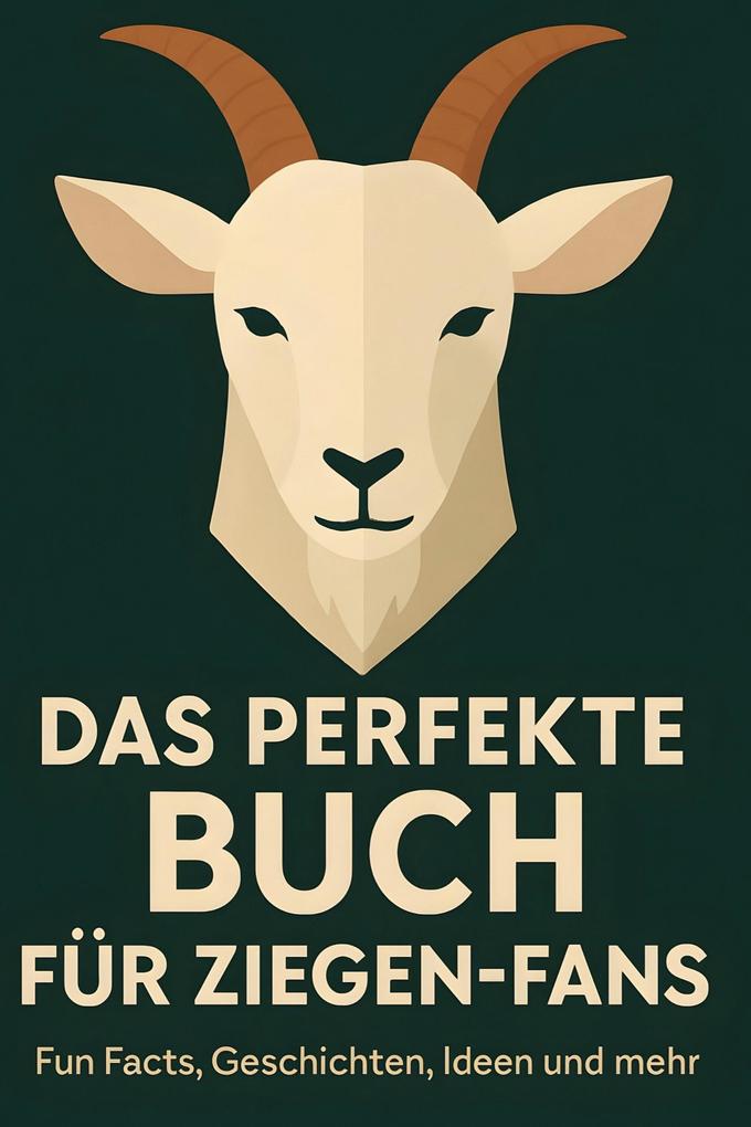 Das perfekte Buch für Ziegen-Fans