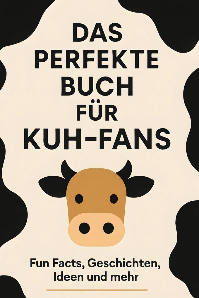 Das perfekte Buch für Kuh-Fans
