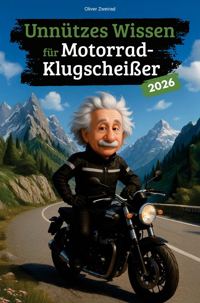 Unnützes Wissen für Motorrad-Klugscheißer