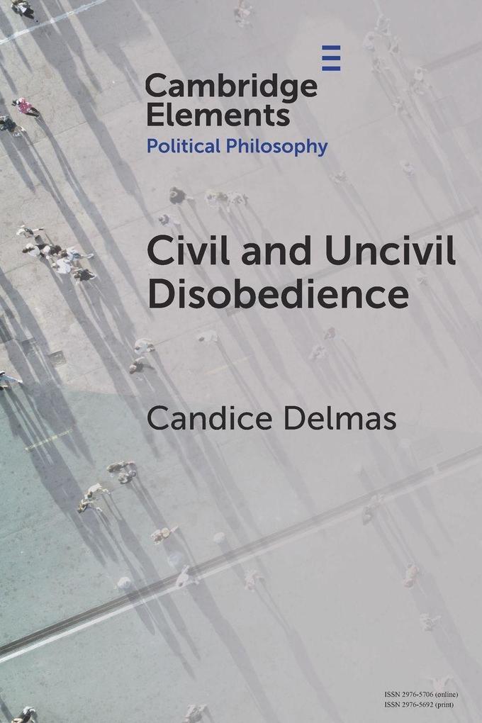 Civil and Uncivil Disobedience