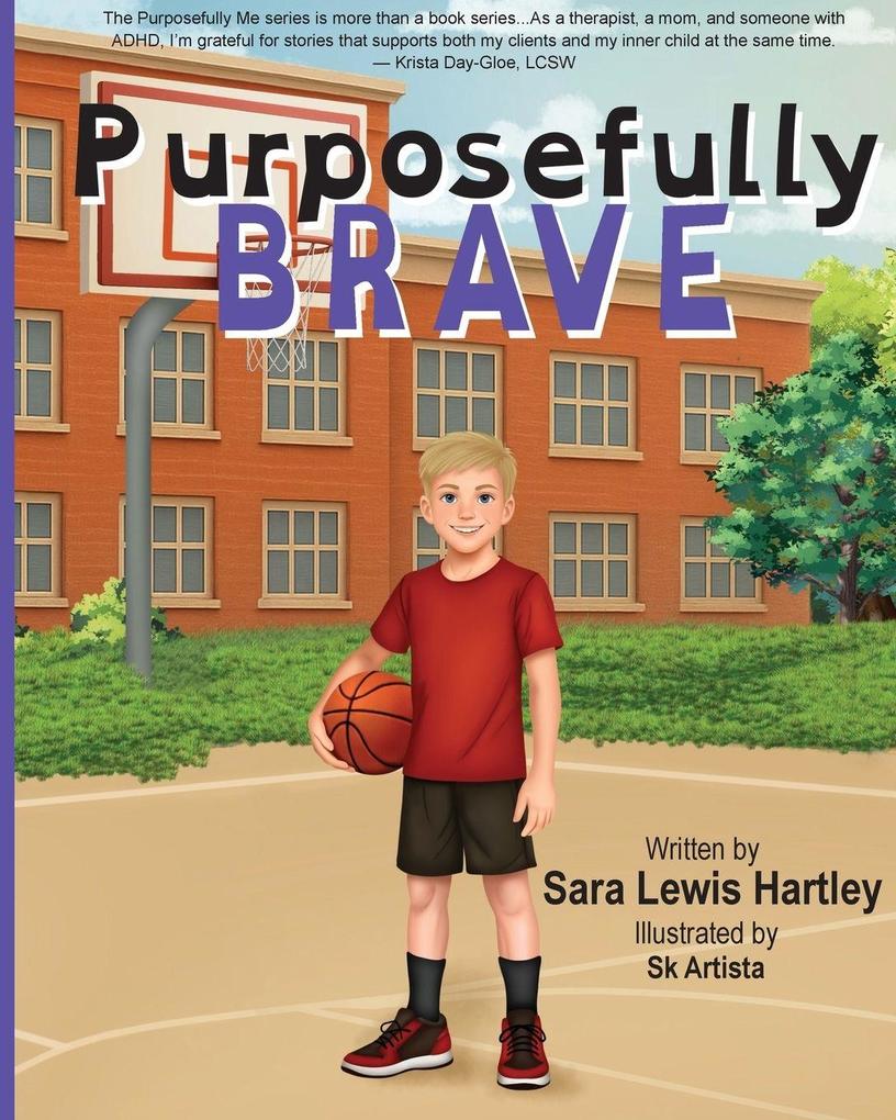 Purposefully Brave