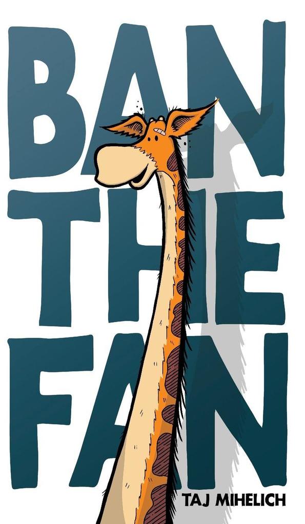 Ban the Fan