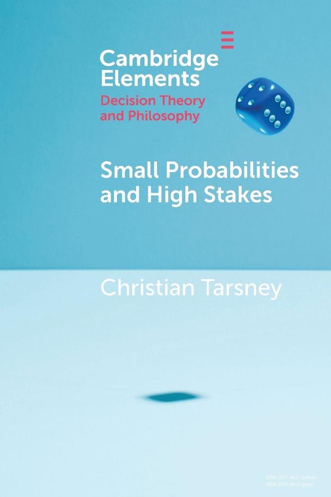 Small Probabilities and High Stakes