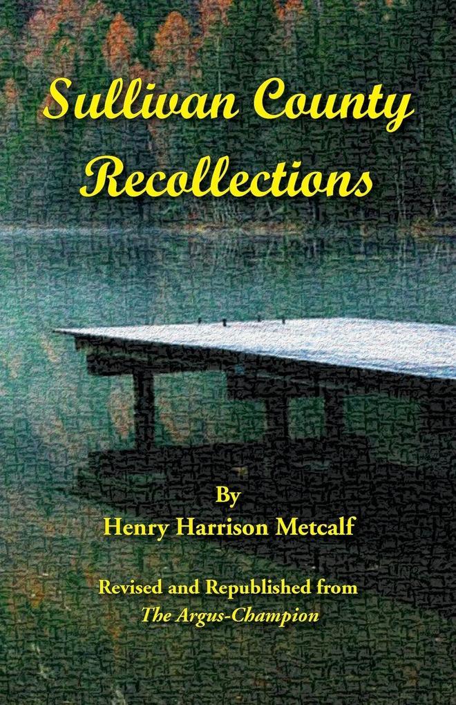 Sullivan County [New Hampshire] Recollections