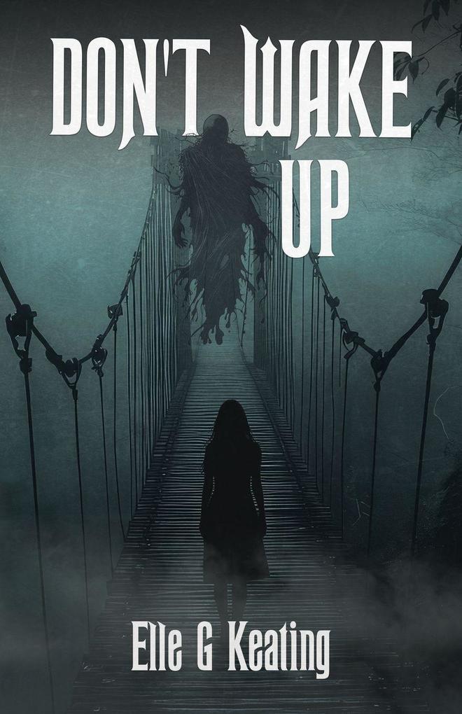 Don't Wake Up