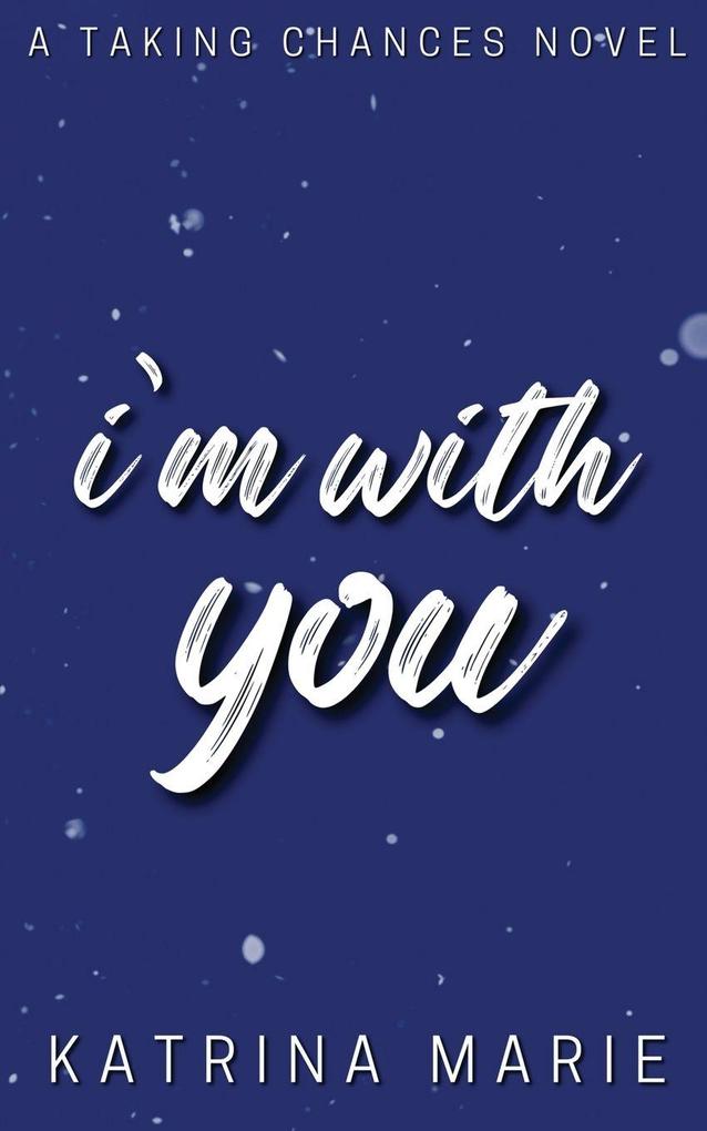 I'm With You