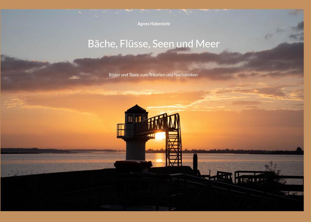 Bäche Flüsse Seen und Meer