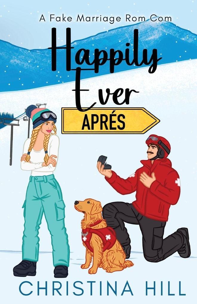 Happily Ever Aprés