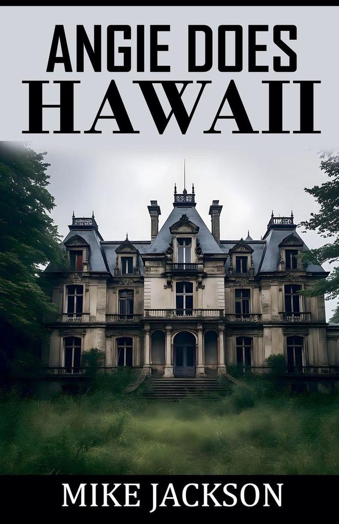 Angie Does Hawaii