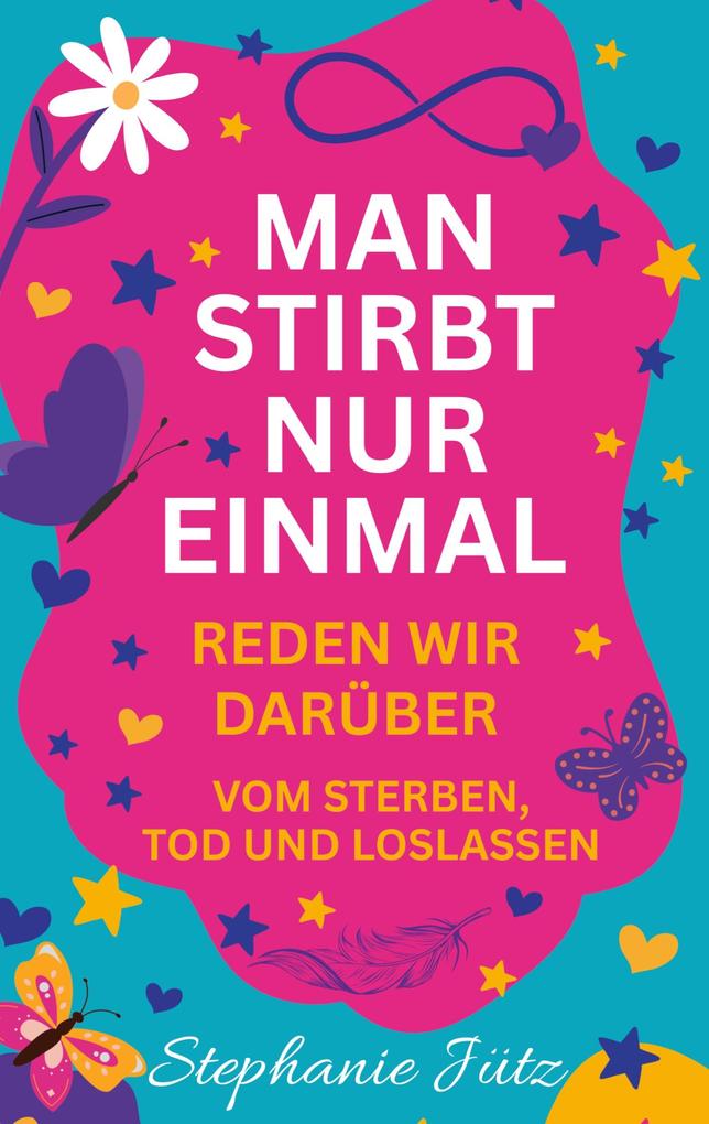 Man stirbt nur einmal